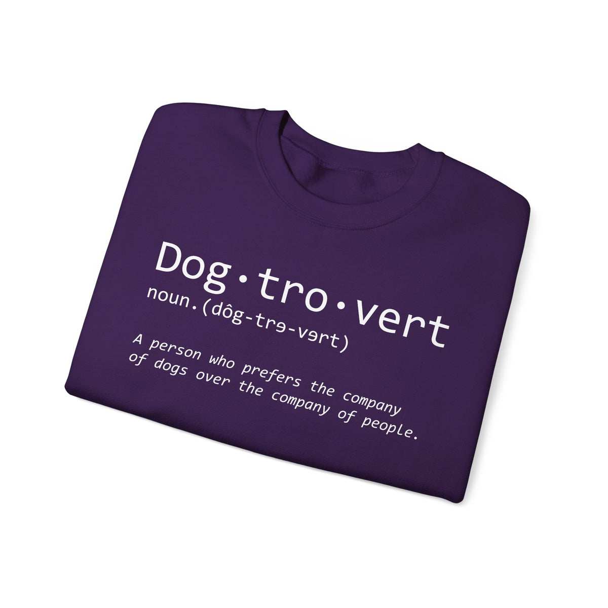 Dogtrovert Typography. Dog Lover – Gildan Heavy Blend | Trendy Men's and Women’s Soft Sweatshirt. Direct to Garment. Printed & Shipped in the USA. Unisex Sizes.