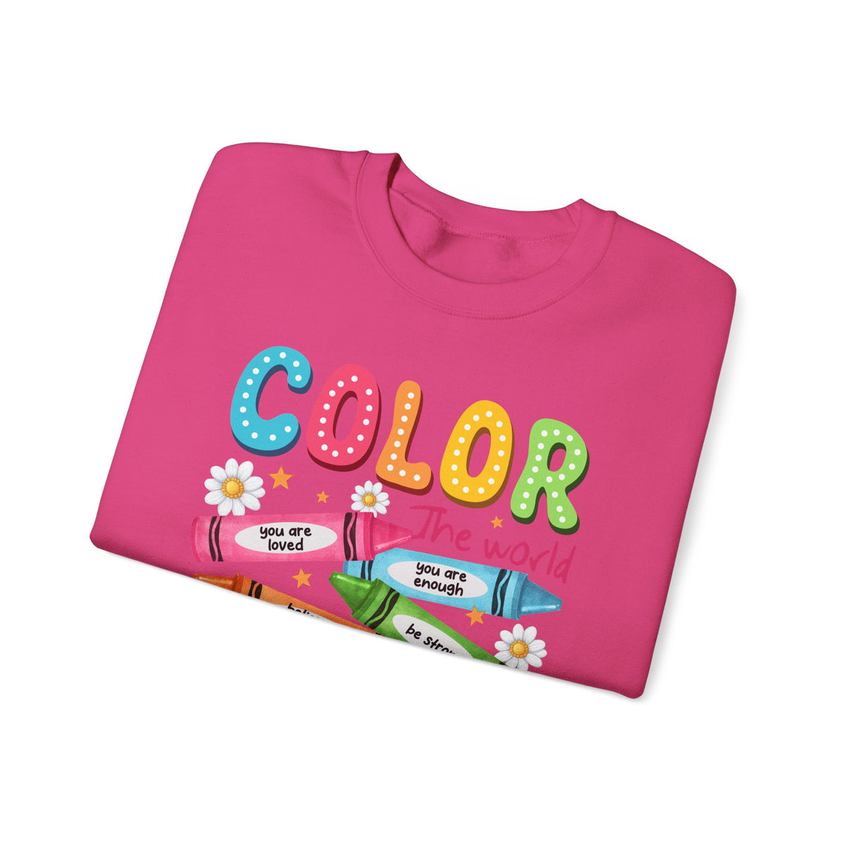 Color the World With Kindness Crayons, Great Teacher Gift – Gildan Heavy Blend | Trendy Women’s and Men's Soft Sweatshirt. Direct to Garment. Printed & Shipped in the USA. Unisex Sizes.