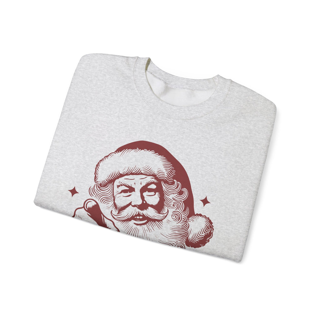 Vintage Santa "You Ain't Gettin' Shit" Funny Christmas – Gildan Heavy Blend | Trendy Women’s and Men's Soft Sweatshirt. Direct to Garment. Printed & Shipped in the USA. Unisex Sizes.