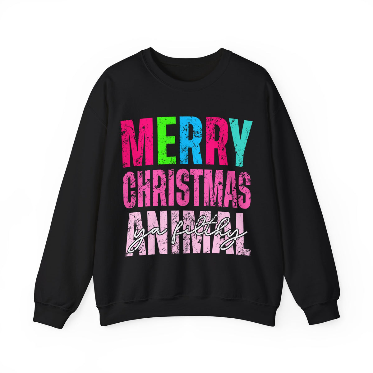 Merry Christmas Ya Filthy Animal – Gildan Heavy Blend | Trendy Women’s Soft Sweatshirt. Direct to Garment. Printed & Shipped in the USA. Unisex Sizes.