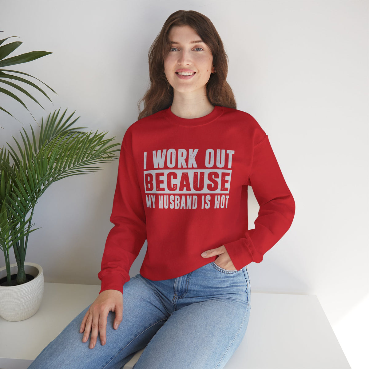 I Work Out Because My Husband Is Hot – Gildan Heavy Blend | Trendy Women’s Soft Sweatshirt. Direct to Garment. Printed & Shipped in the USA. Unisex Sizes.