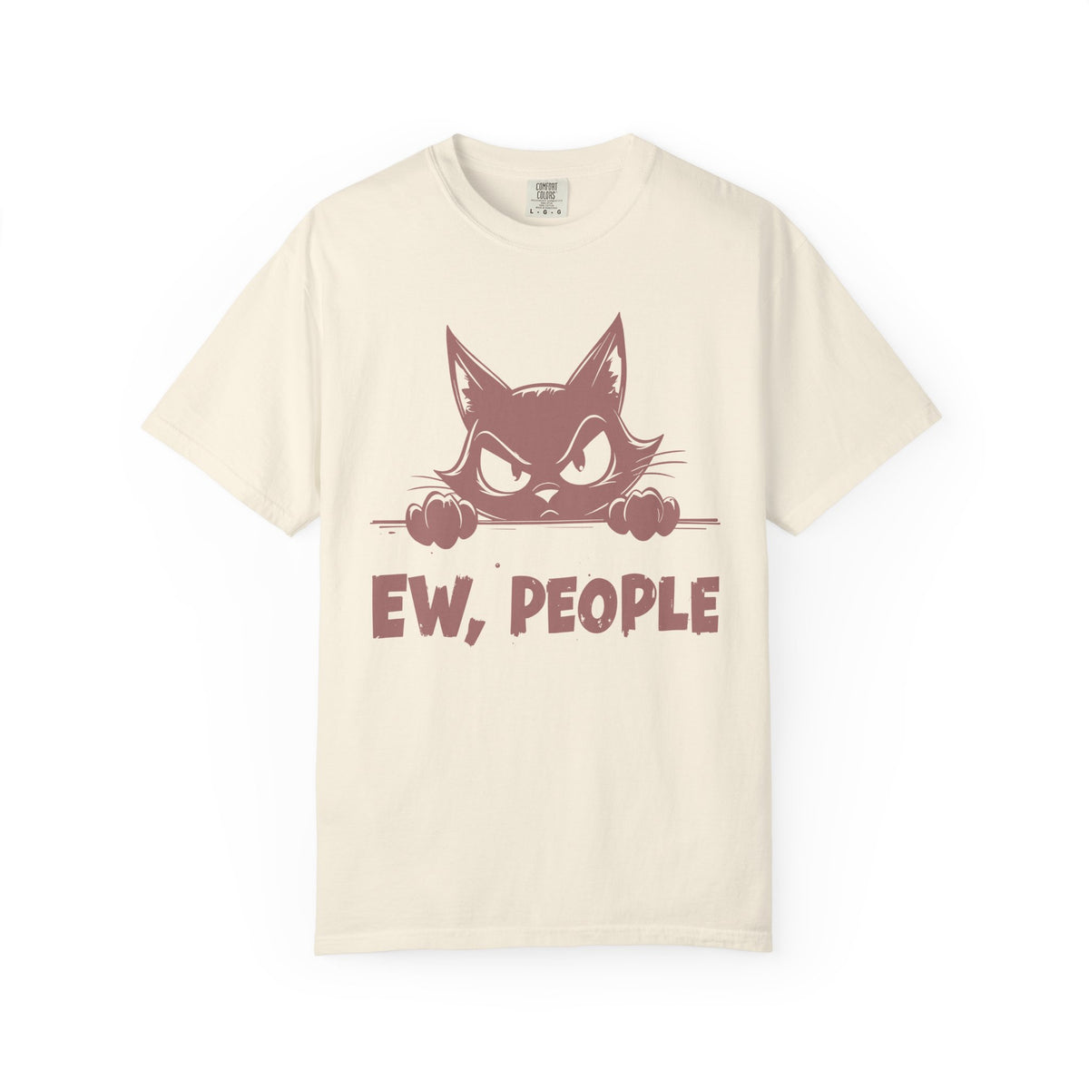 Ew People, Grumpy Cat - Comfort Colors | Funny Unisex T-Shirt. Direct to Garment. Printed & Shipped in the USA. Unisex Sizes.