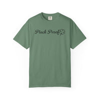 Pinch Proof - Comfort Colors | Trendy Women's and Men's T-Shirt. Direct to Garment. Printed & Shipped in the USA. Unisex Sizes.