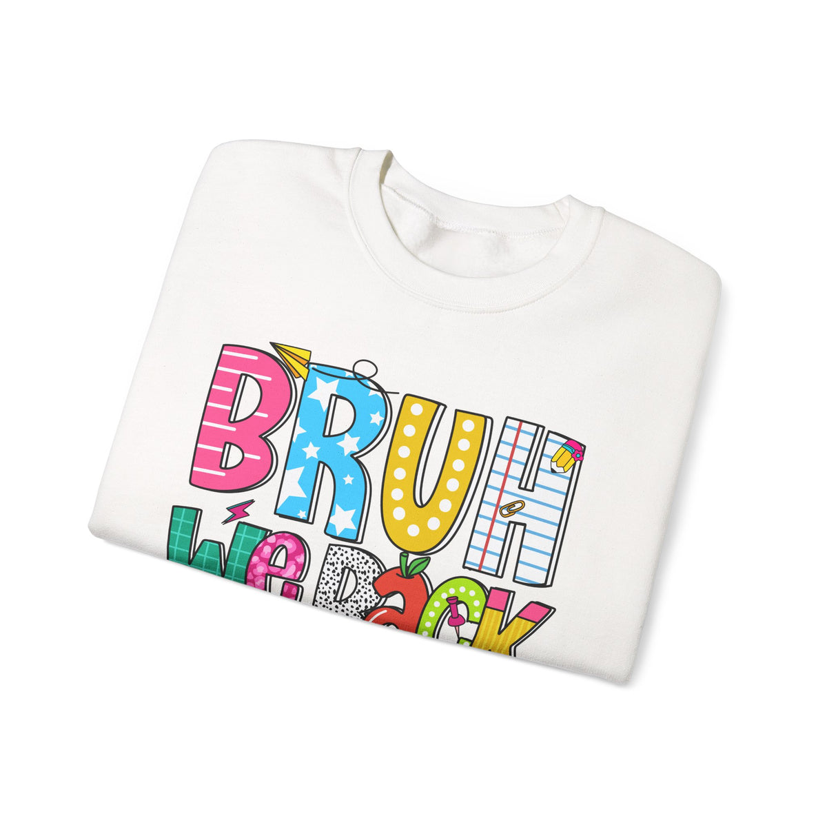 Bruh We Back - Gift For Teachers – Gildan Heavy Blend | Trendy Women’s and Men's Soft Sweatshirt. Direct to Garment. Printed & Shipped in the USA. Unisex Sizes.