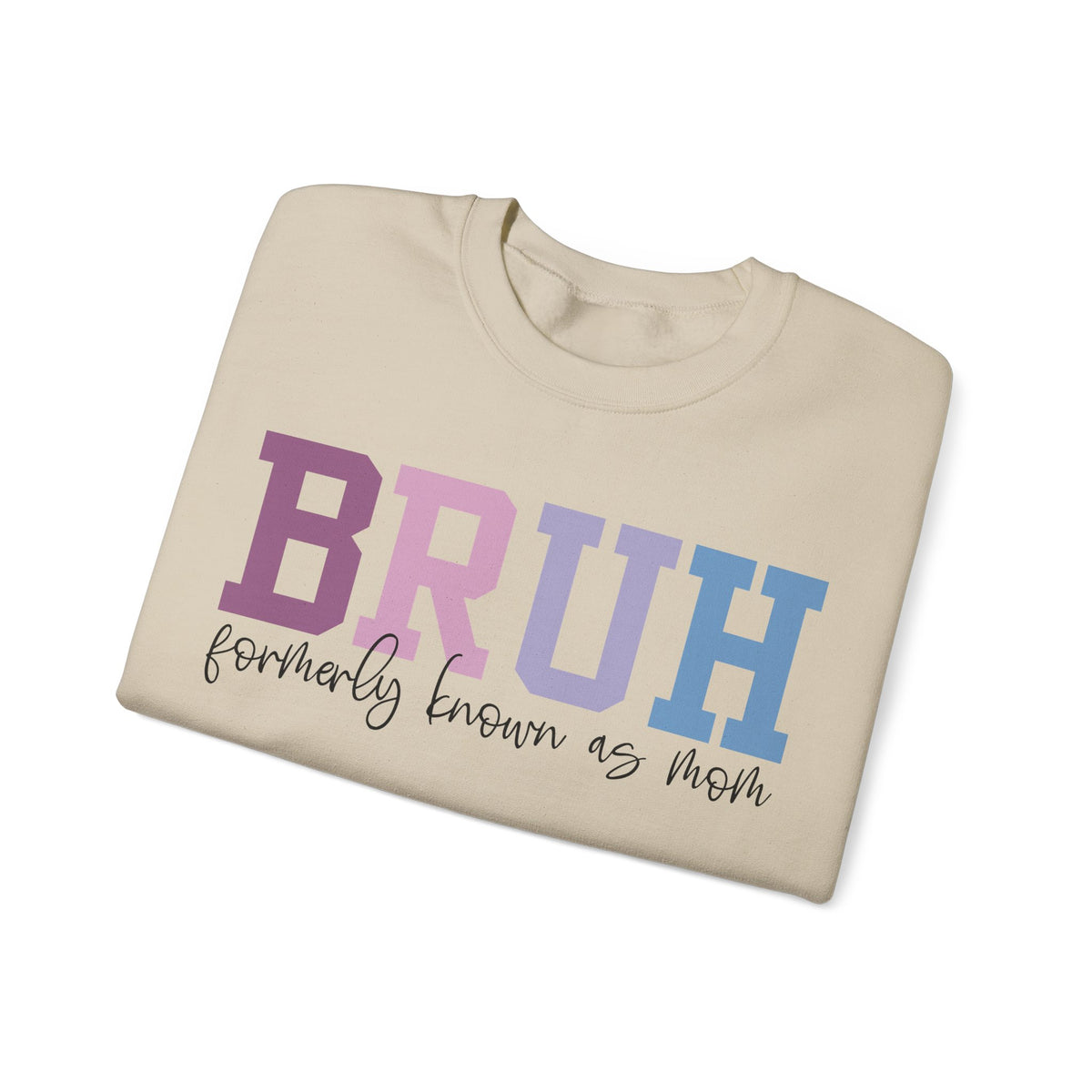 BRUH Formerly Known As Mom – Gildan Heavy Blend | Trendy Women’s Soft Sweatshirt. Direct to Garment. Printed & Shipped in the USA. Unisex Sizes.