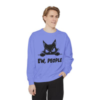 Ew People, Grumpy Cat - Comfort Colors | Trendy Women's and Men's Sweatshirt. Direct to Garment. Printed & Shipped in the USA. Unisex Sizes.