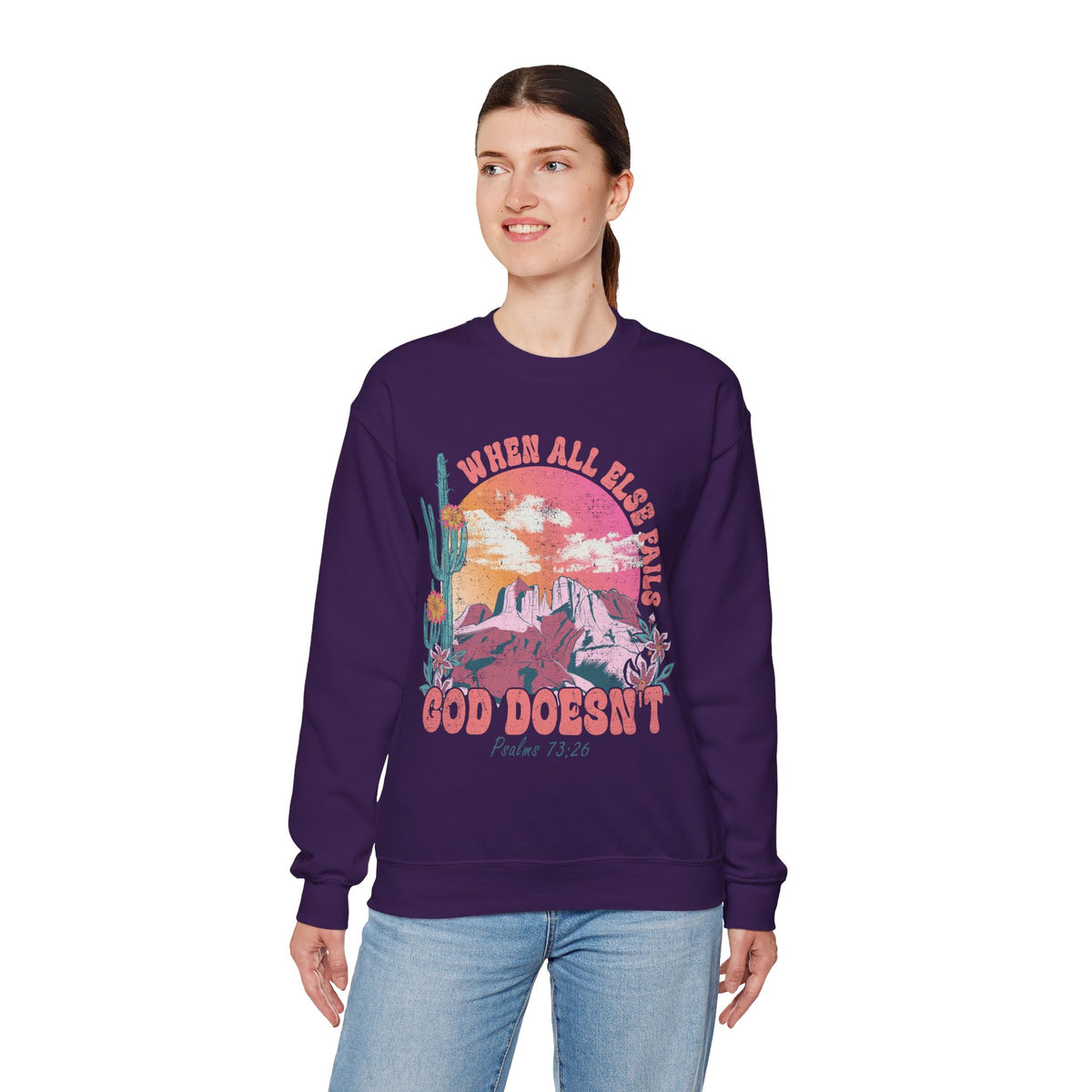When All Else Fails, God Doesn't – Gildan Heavy Blend | Trendy Women’s Soft Sweatshirt. Direct to Garment. Printed & Shipped in the USA. Unisex Sizes.