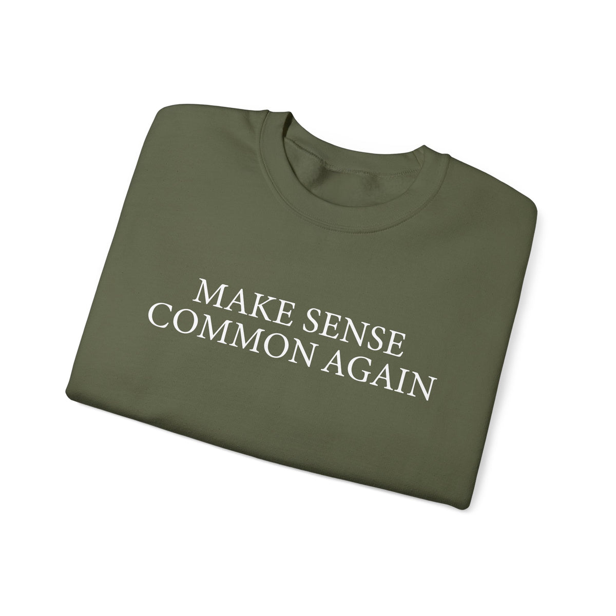 Make Sense Common Again – Gildan Heavy Blend | Trendy Men's and Women’s Soft Sweatshirt. Direct to Garment. Printed & Shipped in the USA. Unisex Sizes.