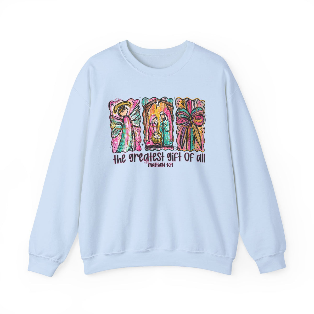 The Greatest Gift of All, Christian Tee - Preppy Watercolor – Gildan Heavy Blend | Trendy Women’s Soft Sweatshirt. Direct to Garment. Printed & Shipped in the USA. Unisex Sizes.