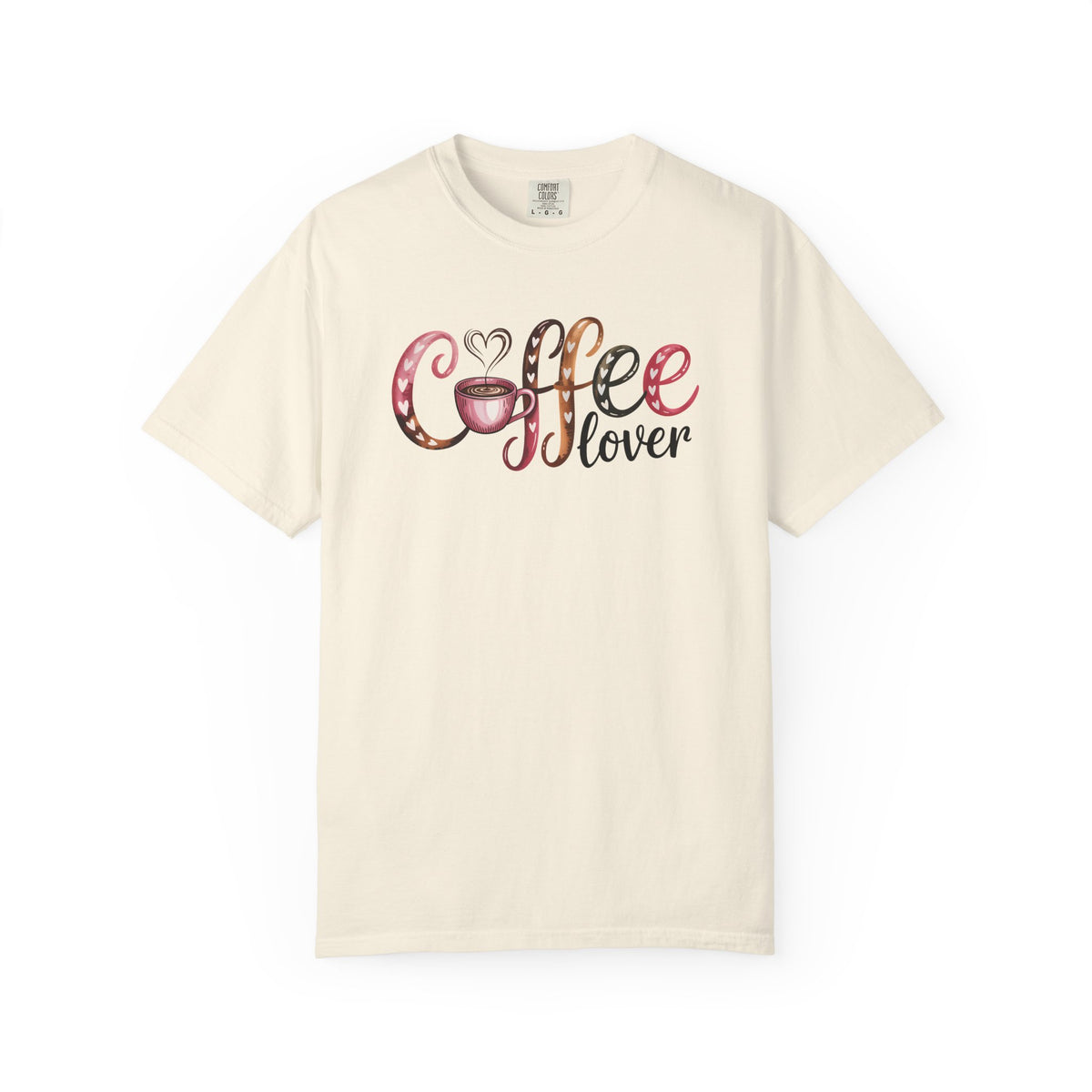 Coffee Lover - Comfort Colors | Trendy Women's T-Shirt. Direct to Garment. Printed & Shipped in the USA. Unisex Sizes.