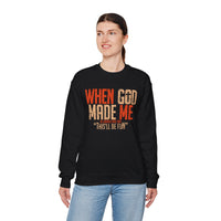 When God Made Me "This'll Be Fun" Christian Faith Distressed – Gildan Heavy Blend | Trendy Women’s and Men's Soft Sweatshirt. Direct to Garment. Printed & Shipped in the USA. Unisex Sizes.