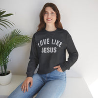 Love Like Jesus - Distressed – Gildan Heavy Blend | Trendy Men's and Women’s Soft Sweatshirt. Direct to Garment. Printed & Shipped in the USA. Unisex Sizes.