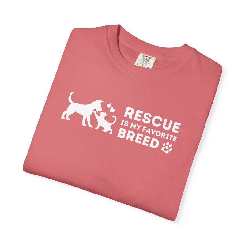 Rescue Is My Favorite Breed *This Shirt Saves Lives* - Comfort Colors | Trendy Unisex T-Shirt for Dog and Cat Lovers. Direct to Garment. Printed & Shipped in the USA. Unisex Sizes.