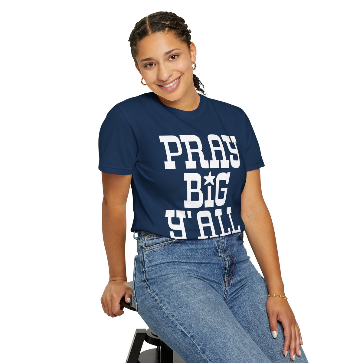 Pray Big Y'all - Comfort Colors | Trendy Women's T-Shirt. Direct to Garment. Printed & Shipped in the USA. Unisex Sizes.
