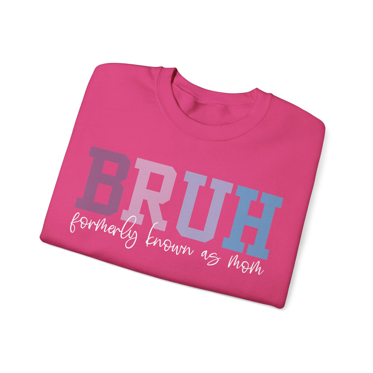 BRUH Formerly Known As Mom – Gildan Heavy Blend | Trendy Women’s Soft Sweatshirt. Direct to Garment. Printed & Shipped in the USA. Unisex Sizes.