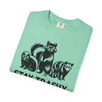 Stay Trashy, Skunk Raccoon Possum - Comfort Colors | Trendy Women's and Men's T-Shirt. Direct to Garment. Printed & Shipped in the USA. Unisex Sizes.