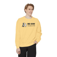 Be Kind. We're Just Trying To Survive Too. Possum. Raccoon. *This Shirt Saves Lives* - Comfort Colors | Trendy Women's and Men's Sweatshirt. Direct to Garment. Printed & Shipped in the USA. Unisex Sizes.