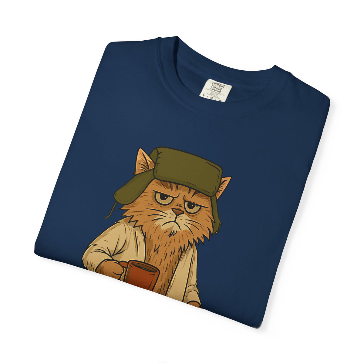 Litter's Full, Funny Cat - Comfort Colors | Trendy Men's and Women's T-Shirt. Direct to Garment. Printed & Shipped in the USA. Unisex Sizes.