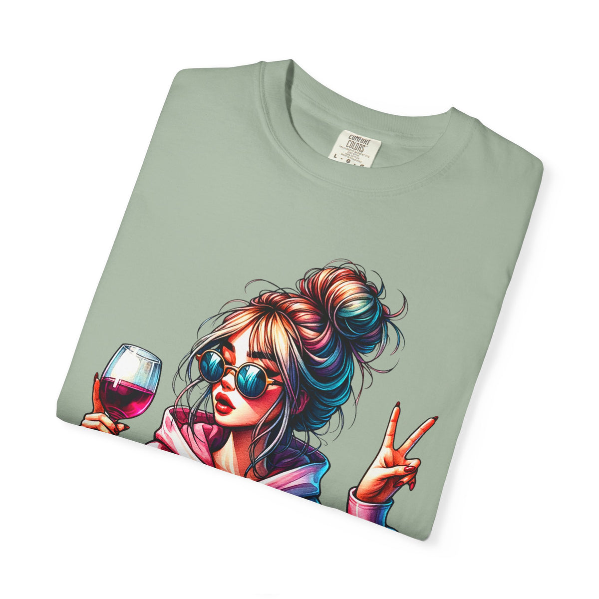Dramatic Girl With Wine Messy Bun Peace Sign  - Comfort Colors | Trendy Women's T-Shirt. Direct to Garment. Printed & Shipped in the USA. Unisex Sizes.