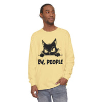 Ew People, Grumpy Cat - Comfort Colors | Trendy Women's and Men's Long Sleeve T-Shirt. Direct to Garment. Printed & Shipped in the USA. Unisex Sizes.