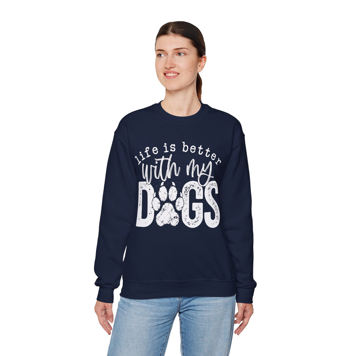 Life Is Better With My Dogs, Distressed – Gildan Heavy Blend | Trendy Women’s and Men's Soft Sweatshirt. Direct to Garment. Printed & Shipped in the USA. Unisex Sizes.