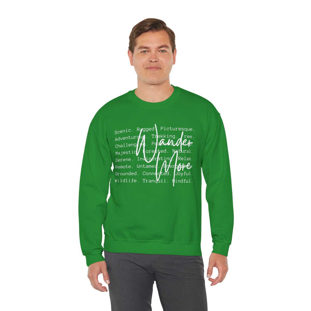 Wander More, Scenic Adventure Typography – Gildan Heavy Blend | Trendy Men's and Women’s Soft Sweatshirt. Direct to Garment. Printed & Shipped in the USA. Unisex Sizes.