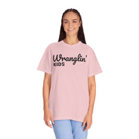 Wranglin' Kids Funny Mom Dad   - Comfort Colors | Trendy Women's and Men's T-Shirt. Direct to Garment. Printed & Shipped in the USA. Unisex Sizes.