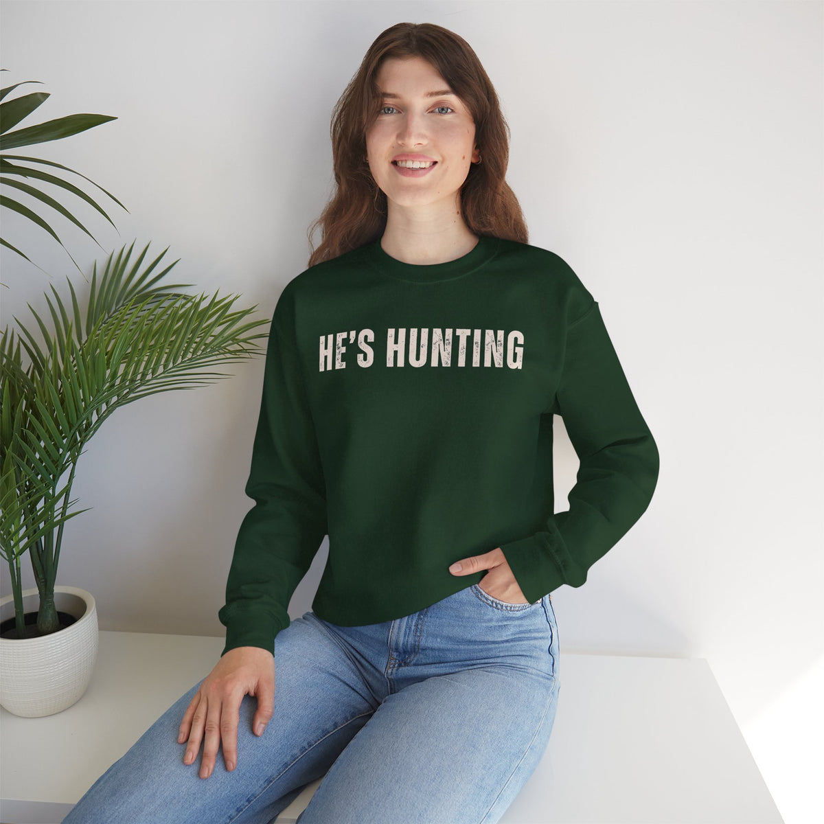 He's Hunting - Distressed – Gildan Heavy Blend | Trendy Women’s Soft Sweatshirt. Direct to Garment. Printed & Shipped in the USA. Unisex Sizes.
