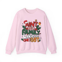 Ain't No Family Like The One I Got – Gildan Heavy Blend | Trendy Men's and Women’s Soft Sweatshirt. Direct to Garment. Printed & Shipped in the USA. Unisex Sizes.