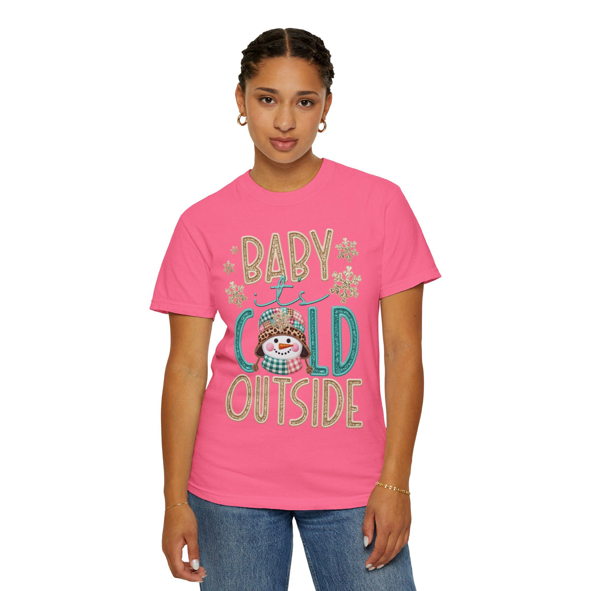Baby It's Cold Outside Snowman  - Comfort Colors | Trendy Women's T-Shirt. Direct to Garment. Printed & Shipped in the USA. Unisex Sizes.