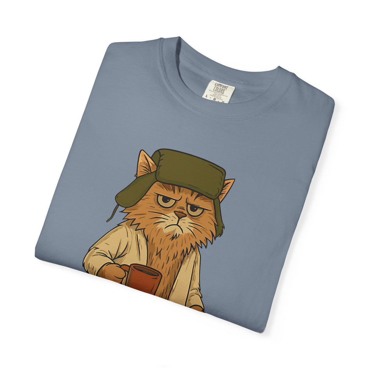 Litter's Full, Funny Cat - Comfort Colors | Trendy Men's and Women's T-Shirt. Direct to Garment. Printed & Shipped in the USA. Unisex Sizes.