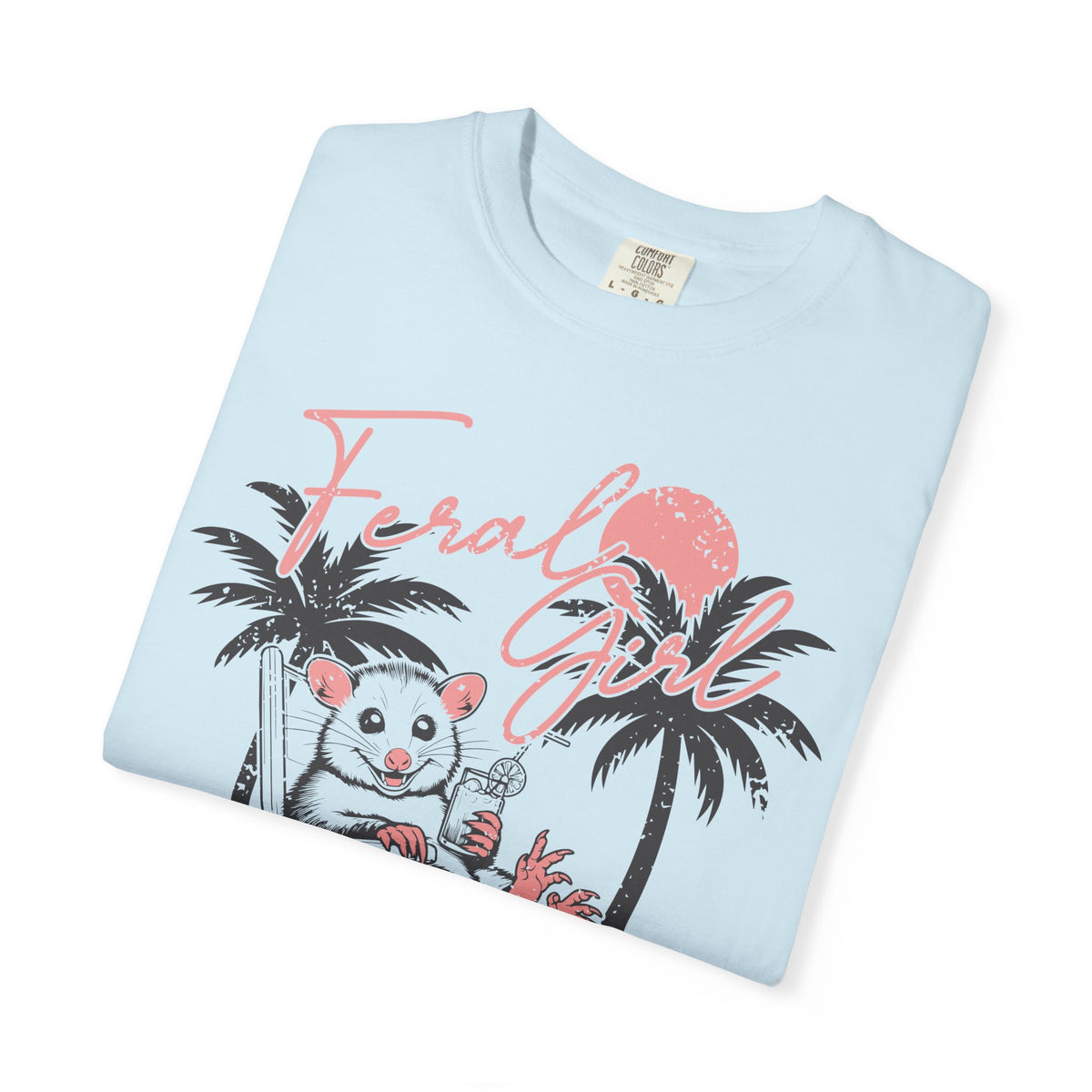 Feral Girl Summer, Possum on a Beach - Comfort Colors | Trendy Women's T-Shirt. Direct to Garment. Printed & Shipped in the USA. Unisex Sizes.