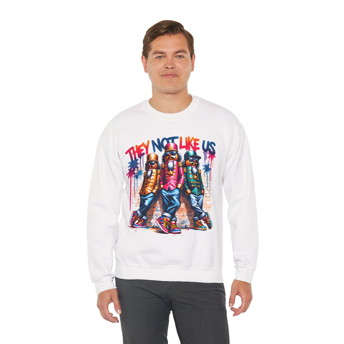 They Not Like Us Nutcracker Trio Christmas – Gildan Heavy Blend | Trendy Women’s and Men's Soft Sweatshirt. Direct to Garment. Printed & Shipped in the USA. Unisex Sizes.