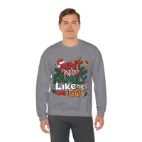 Ain't No Family Like The One I Got – Gildan Heavy Blend | Trendy Men's and Women’s Soft Sweatshirt. Direct to Garment. Printed & Shipped in the USA. Unisex Sizes.