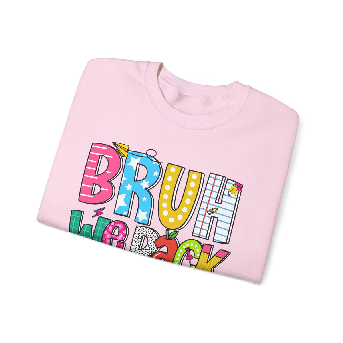 Bruh We Back - Gift For Teachers – Gildan Heavy Blend | Trendy Women’s and Men's Soft Sweatshirt. Direct to Garment. Printed & Shipped in the USA. Unisex Sizes.