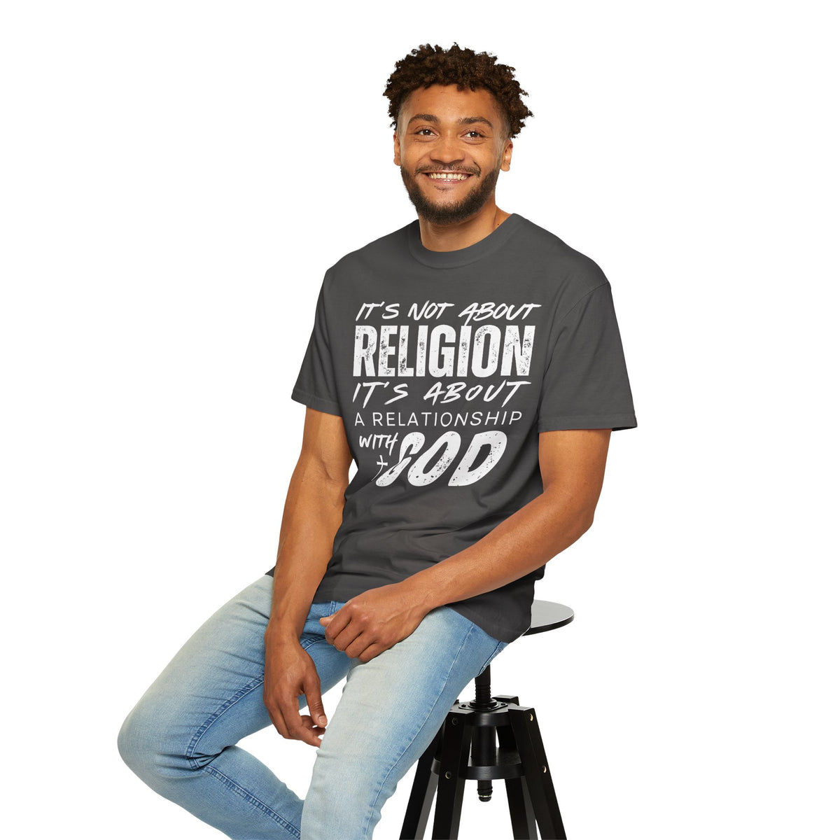It's Not About Religion, It's About a Relationship with God - Comfort Colors | Trendy Men's and Women's T-Shirt. Direct to Garment. Printed & Shipped in the USA. Unisex Sizes.
