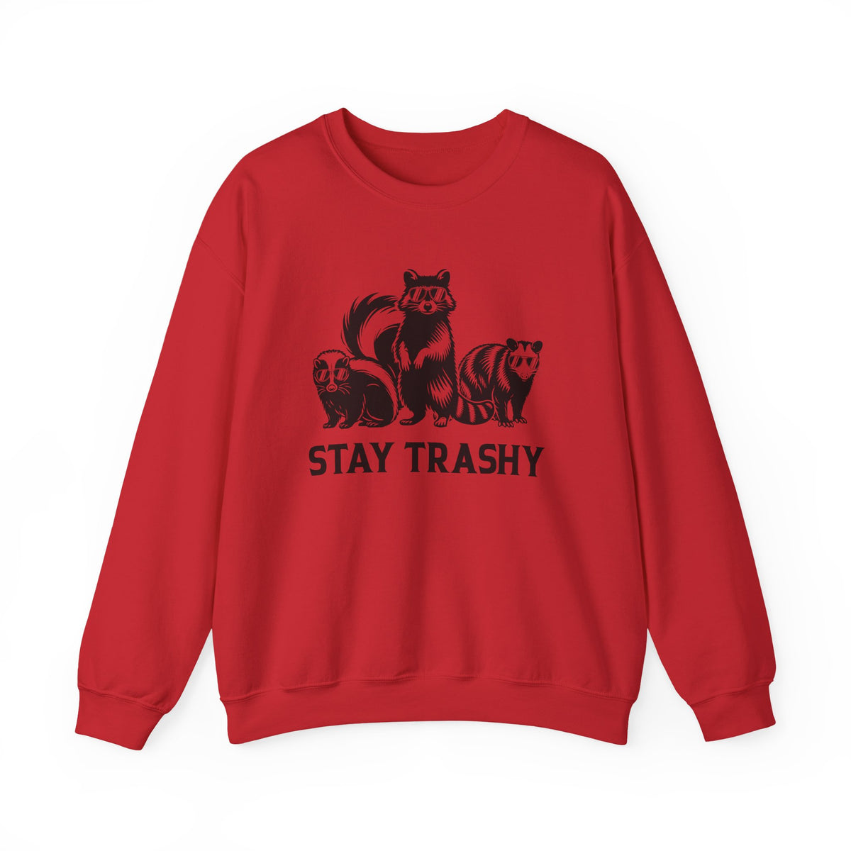Stay Trashy, Skunk Raccoon Possum – Gildan Heavy Blend | Trendy Women’s and Men's Soft Sweatshirt. Direct to Garment. Printed & Shipped in the USA. Unisex Sizes.