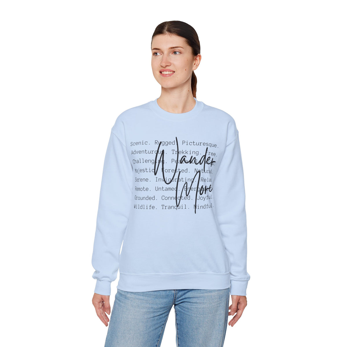 Wander More, Scenic Adventure Typography – Gildan Heavy Blend | Trendy Men's and Women’s Soft Sweatshirt. Direct to Garment. Printed & Shipped in the USA. Unisex Sizes.
