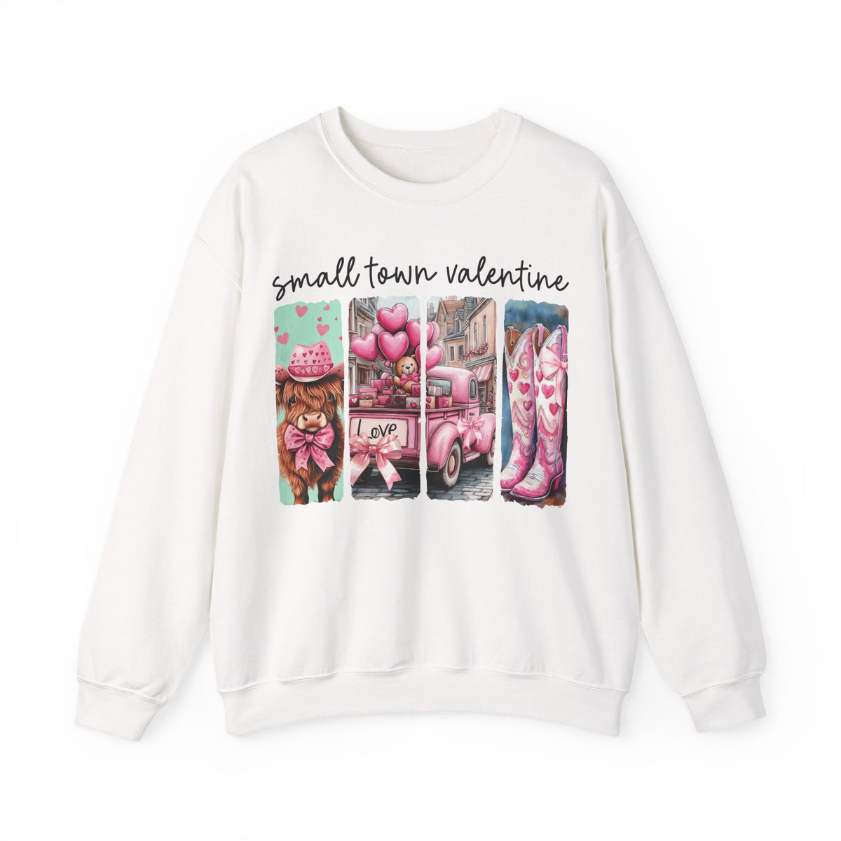 Small Town Valentine – Gildan Heavy Blend | Trendy Women’s Soft Sweatshirt. Direct to Garment. Printed & Shipped in the USA. Unisex Sizes.