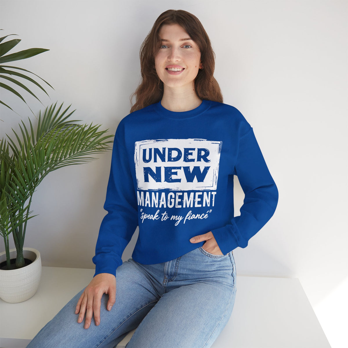 Under New Management "Speak To My Fiance" – Gildan Heavy Blend | Trendy Men's and Women’s Soft Sweatshirt. Direct to Garment. Printed & Shipped in the USA. Unisex Sizes.