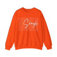 Single, Typography – Gildan Heavy Blend | Trendy Women’s Soft Sweatshirt. Direct to Garment. Printed & Shipped in the USA. Unisex Sizes.