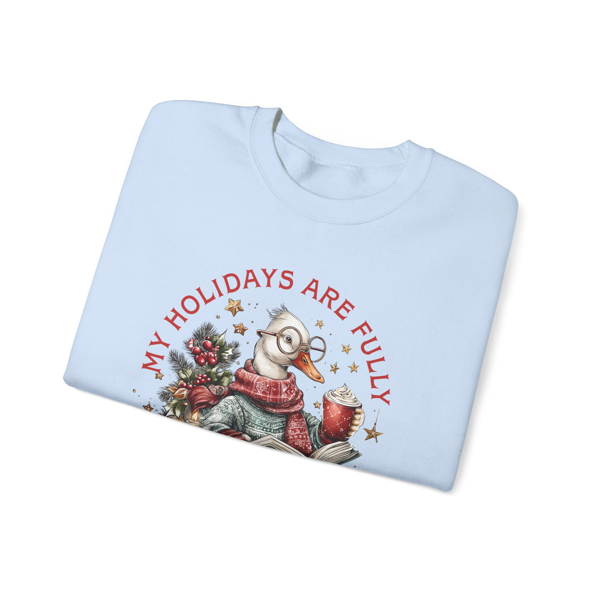 My Holidays are Fluffy and Booked – Gildan Heavy Blend | Trendy Women’s Soft Sweatshirt. Direct to Garment. Printed & Shipped in the USA. Unisex Sizes.