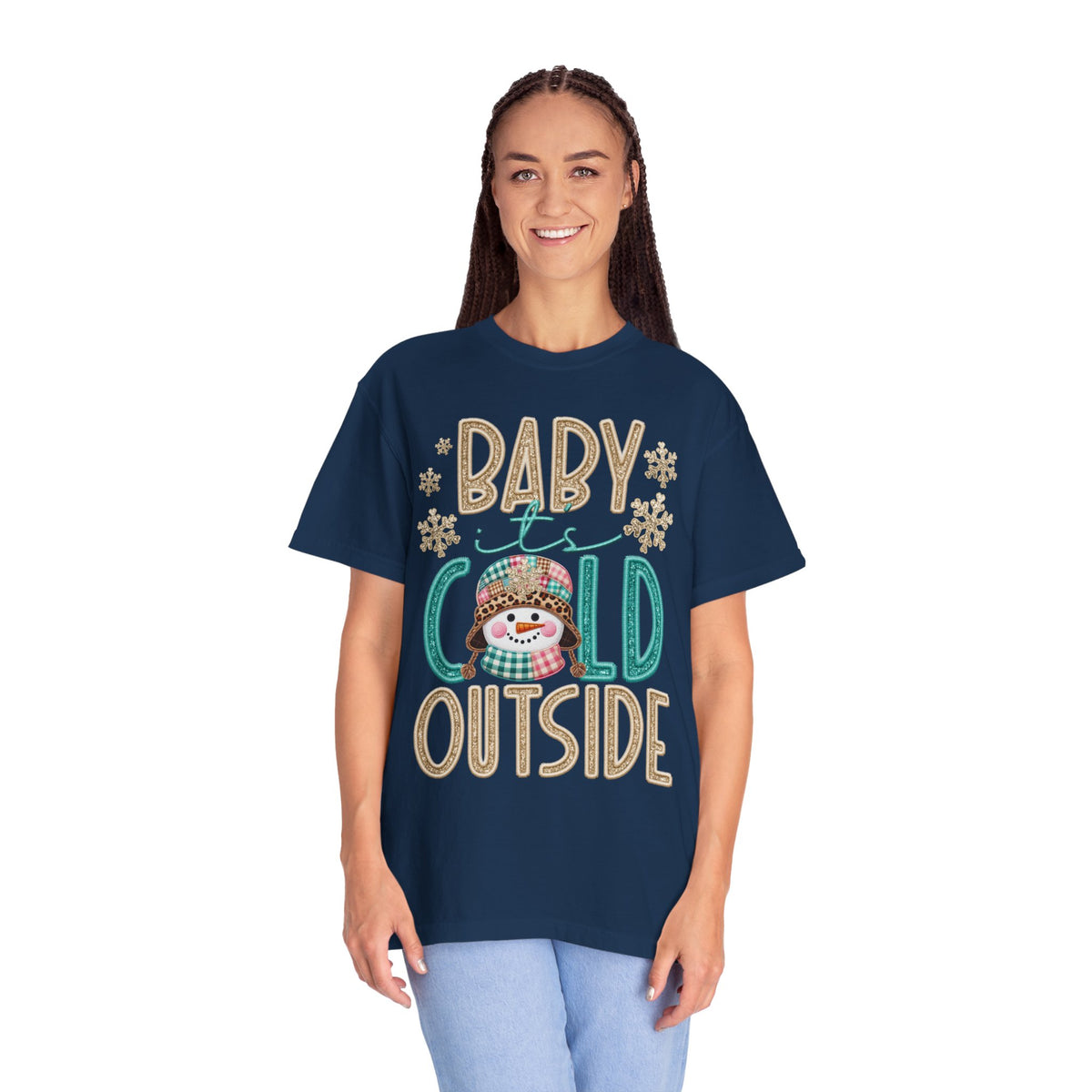 Baby It's Cold Outside Snowman  - Comfort Colors | Trendy Women's T-Shirt. Direct to Garment. Printed & Shipped in the USA. Unisex Sizes.
