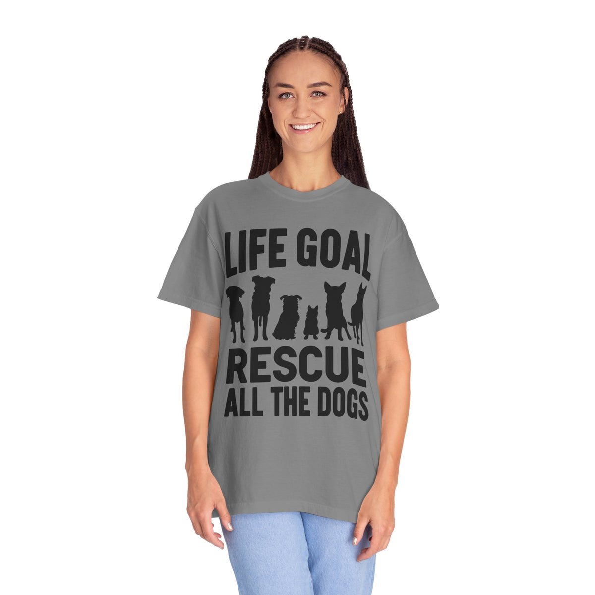 Life Goal Rescue All The Dogs - Comfort Colors | Trendy Unisex T-Shirt. Direct to Garment. Printed & Shipped in the USA. Unisex Sizes.