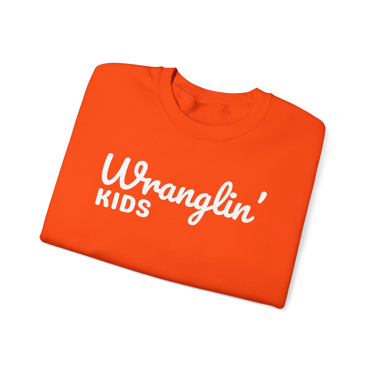 Wranglin' Kids Funny Mom Dad – Gildan Heavy Blend | Trendy Women’s and Men's Soft Sweatshirt. Direct to Garment. Printed & Shipped in the USA. Unisex Sizes.