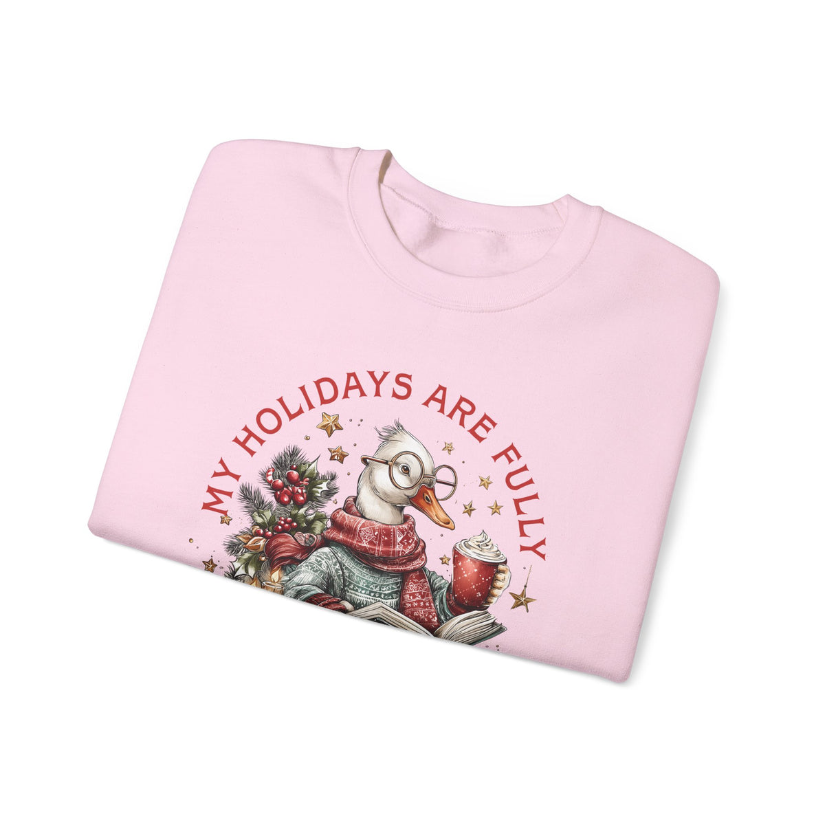 My Holidays are Fully Booked – Gildan Heavy Blend | Trendy Women’s Soft Sweatshirt. Direct to Garment. Printed & Shipped in the USA. Unisex Sizes.