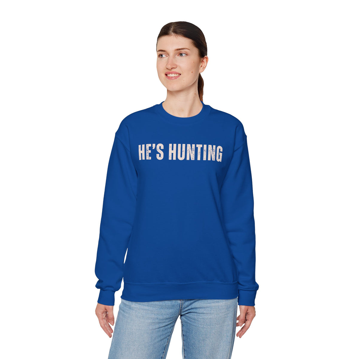 He's Hunting - Distressed – Gildan Heavy Blend | Trendy Women’s Soft Sweatshirt. Direct to Garment. Printed & Shipped in the USA. Unisex Sizes.