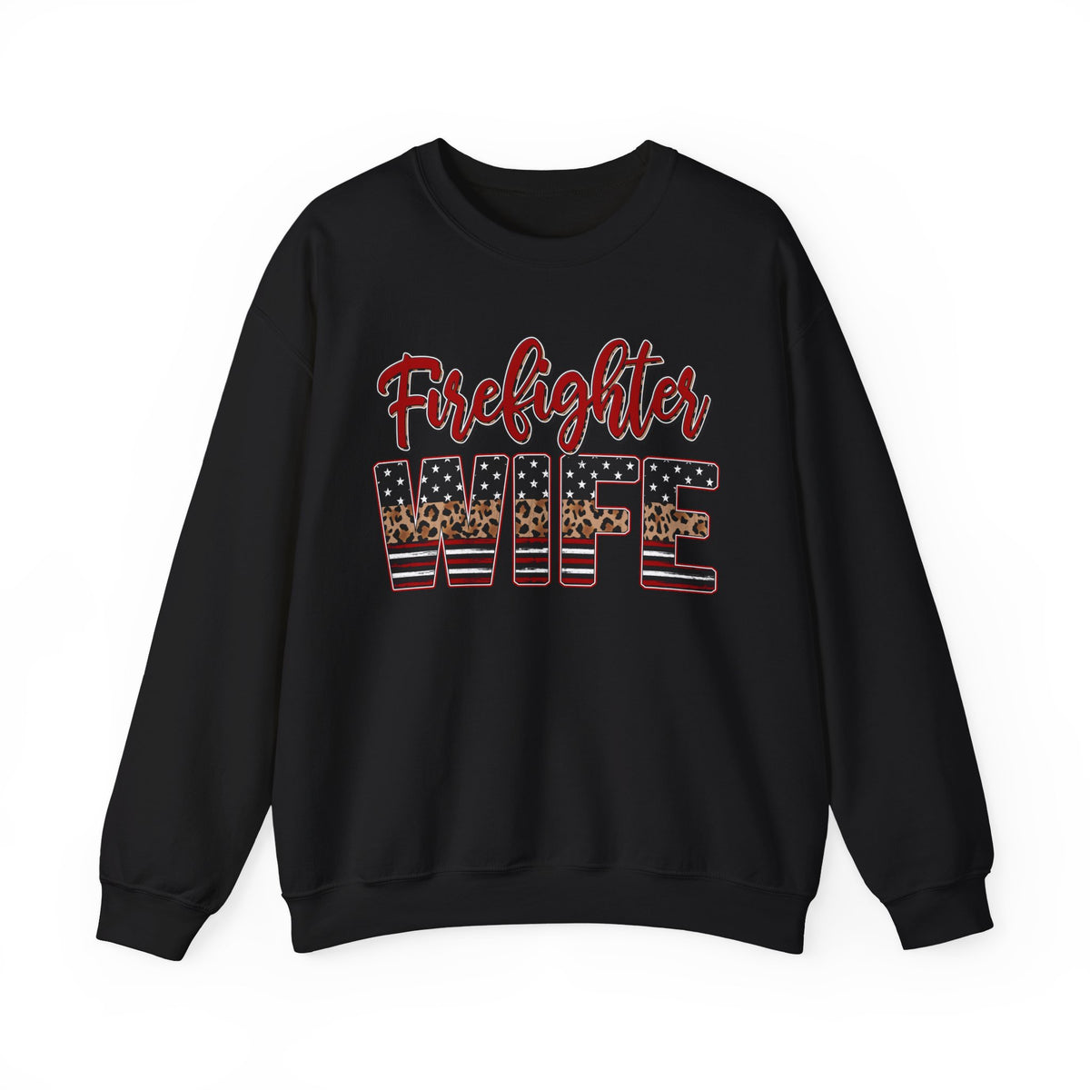 Firefighter Wife Patriotic Flag Lettering for Firefighter Spouse – Gildan Heavy Blend | Trendy Women’s Soft Sweatshirt. Direct to Garment. Printed & Shipped in the USA. Unisex Sizes.