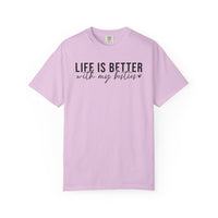 Life Is Better With My Besties - Comfort Colors | Trendy Women's T-Shirt. Direct to Garment. Printed & Shipped in the USA. Unisex Sizes.