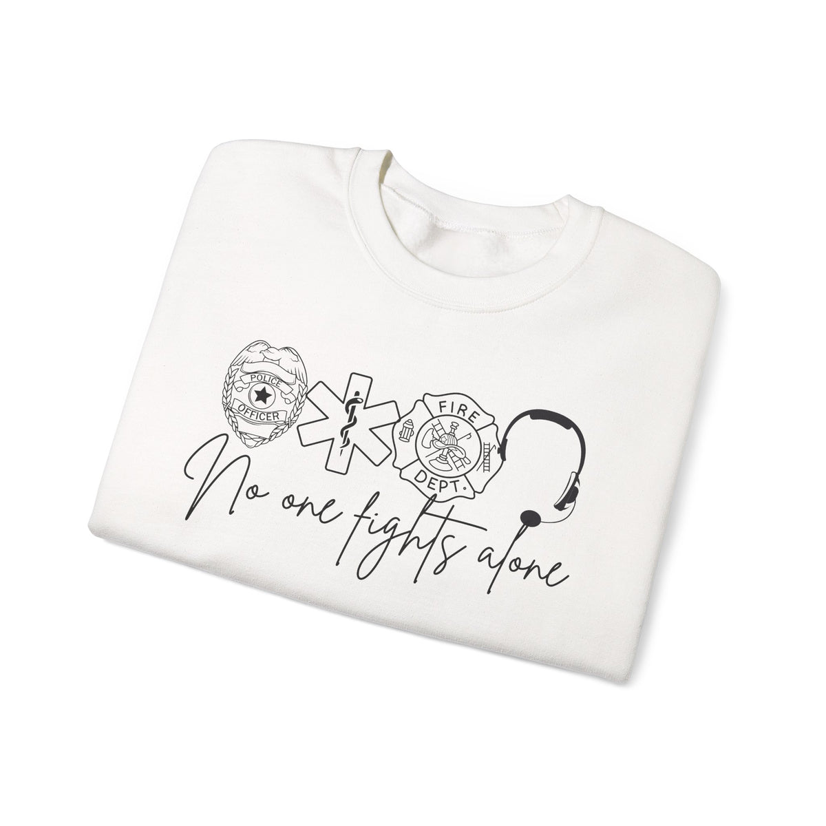 No One Fights Alone, Heroes – Gildan Heavy Blend | Trendy Women’s and Men's Soft Sweatshirt. Direct to Garment. Printed & Shipped in the USA. Unisex Sizes.